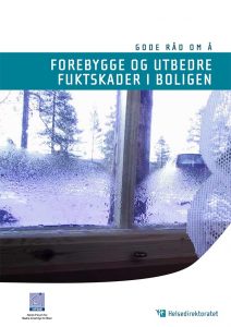 P Forebygge Og Utbedre Fuktskader I Boligen 1