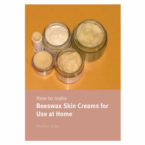 How to Make Beeswax Skin Creams for Use at Home - Digital Download Booklet