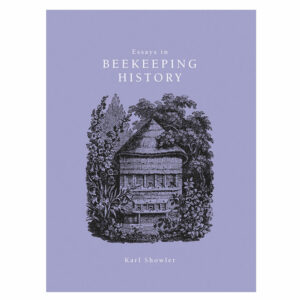 Essays in Beekeeping History