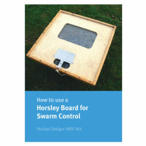 How to Use a Horsley Board for Swarm Control - Digital Download Booklet