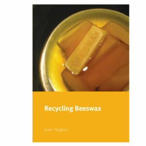 Recycling Beeswax - Digital Download Booklet