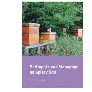 Setting up and Managing an Apiary Site - Digital Download Booklet