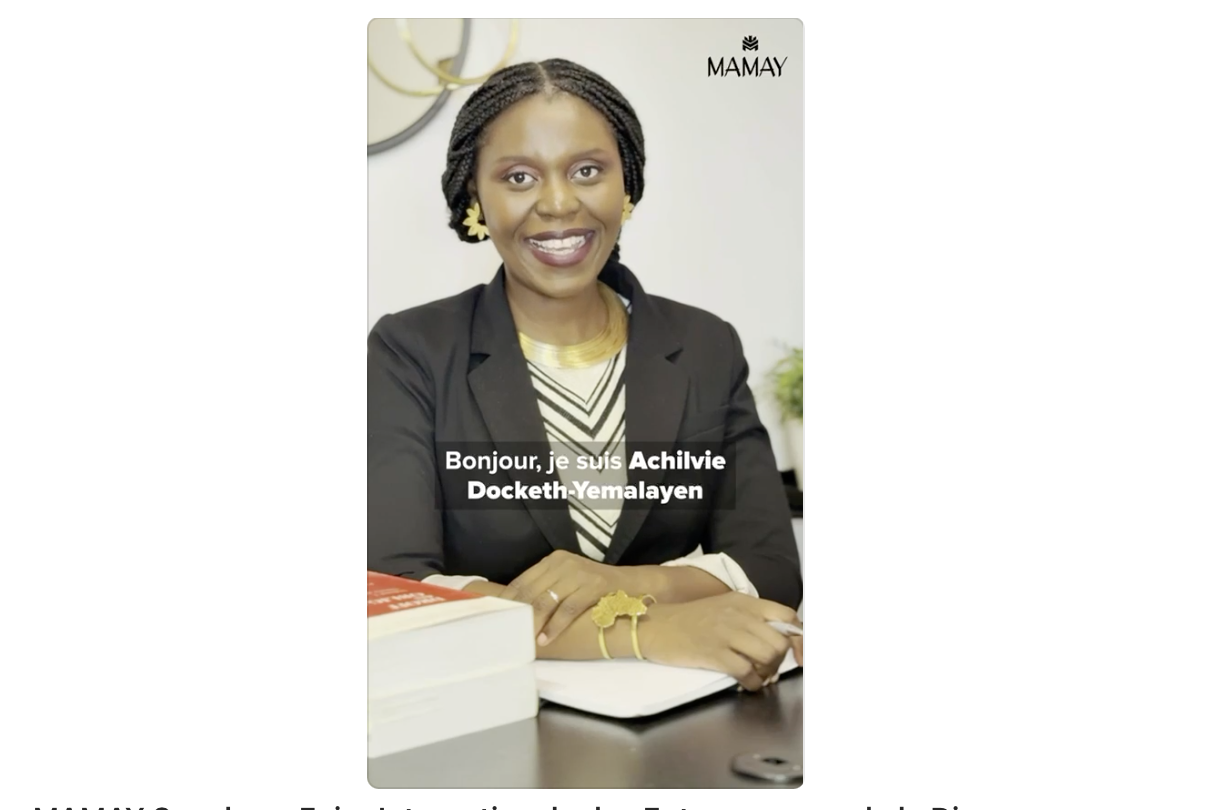 MAMAY Speaker - Foire Internationale des Entrepreneurs de la Diaspora Africaine