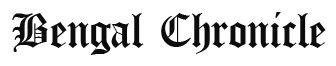 Bengal Chronicle 