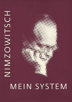 Aron Nimzowitsch, Mein System