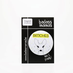 Magnet "bi(t)ches"