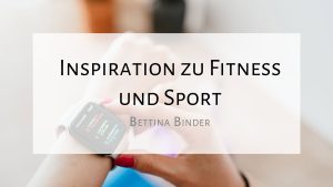 Read more about the article Inspiration zu Fitness und Sport