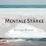 Mentale Stärke