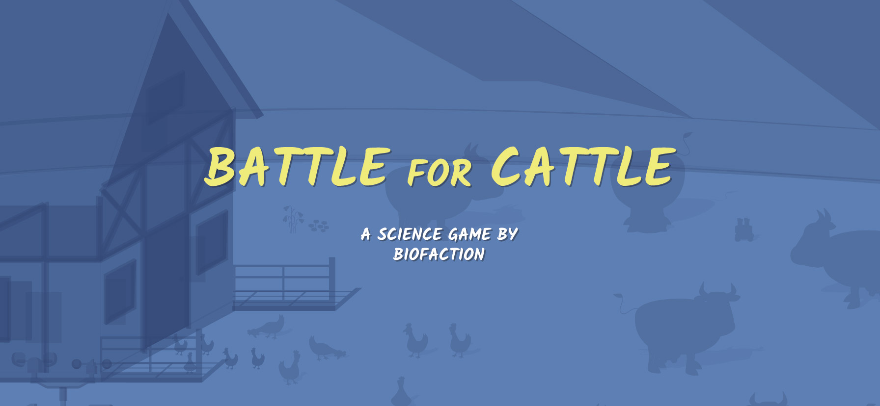 Our New Serious Game: Battle for Cattle