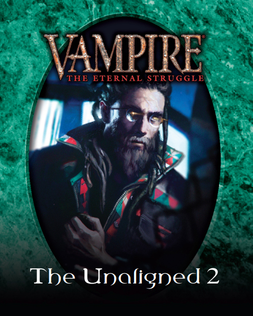 LIMITED OFFER: Vampire: The Eternal Struggle Unleashed