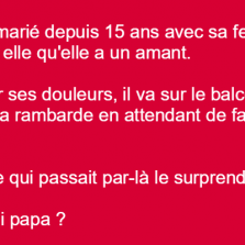Un homme marié depuis 15 ans qui est cocu