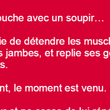 Elle se couche avec un soupir