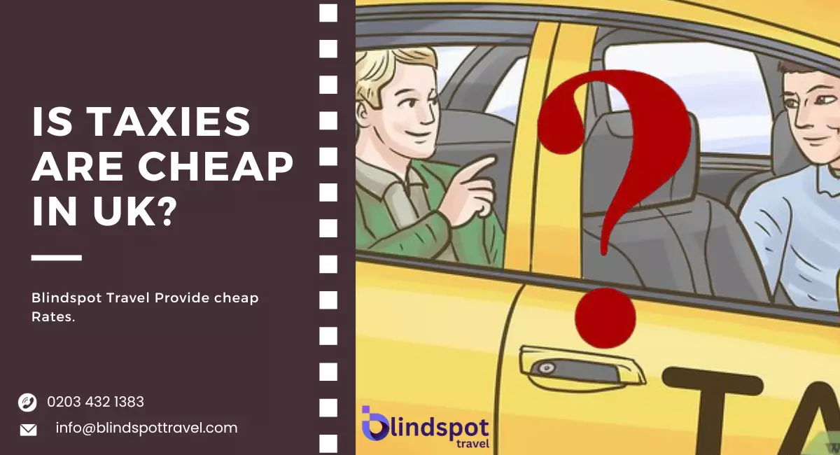 Taxi in Wembley- Blindspot taxi