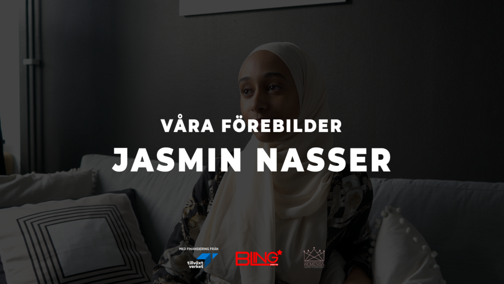 Jasmin Nasser - Våra förebilder