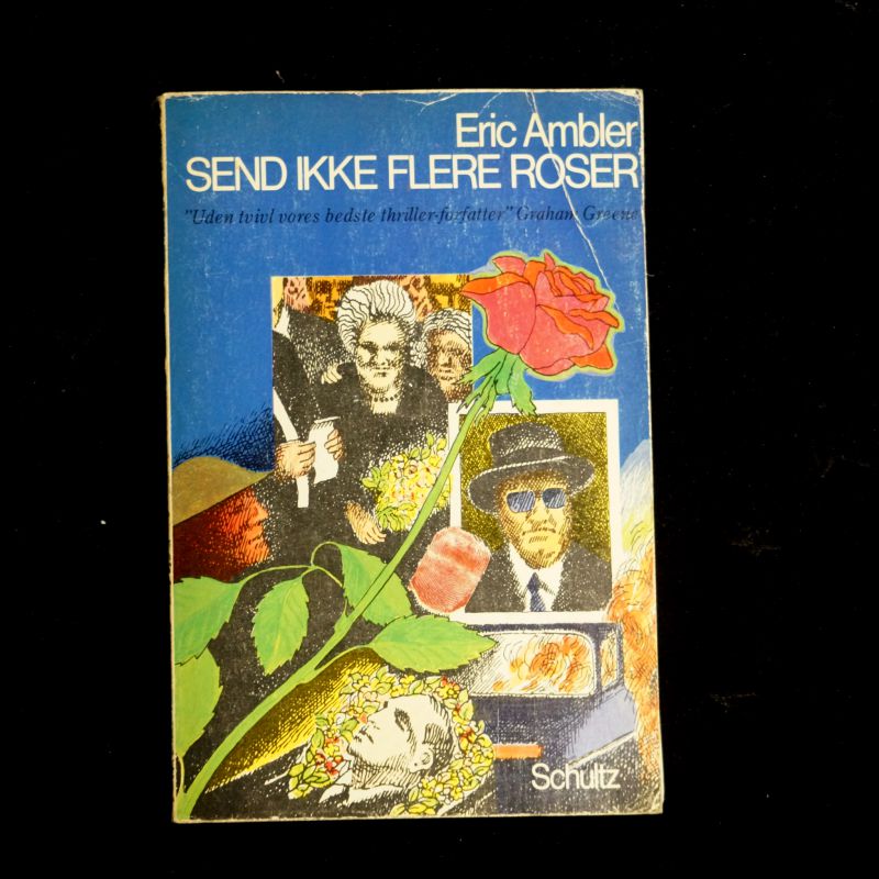 Eric Ambler, Send ikke flere roser