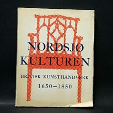 Nordsjø Kulturen, Britisk Kunsthåndværk 1650-1850