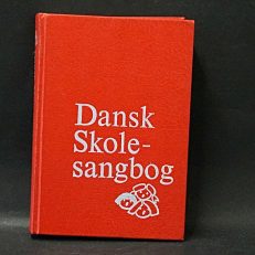 Dansk skolesangbog  - 4. udgave