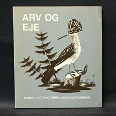 Arv og Eje 1981 - Dansk Kulturhistorie