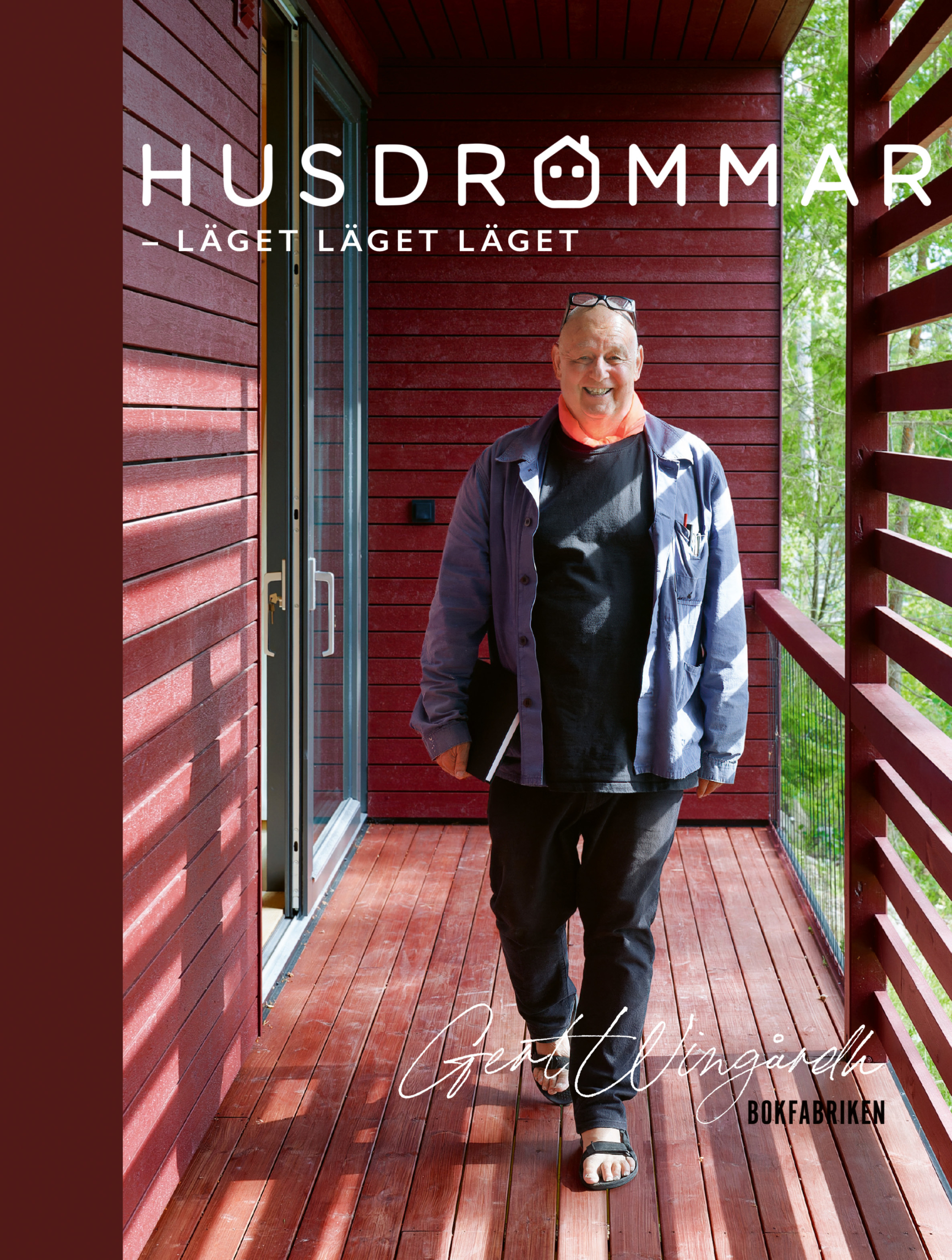 Husdrömmar: Läget, läget, läget