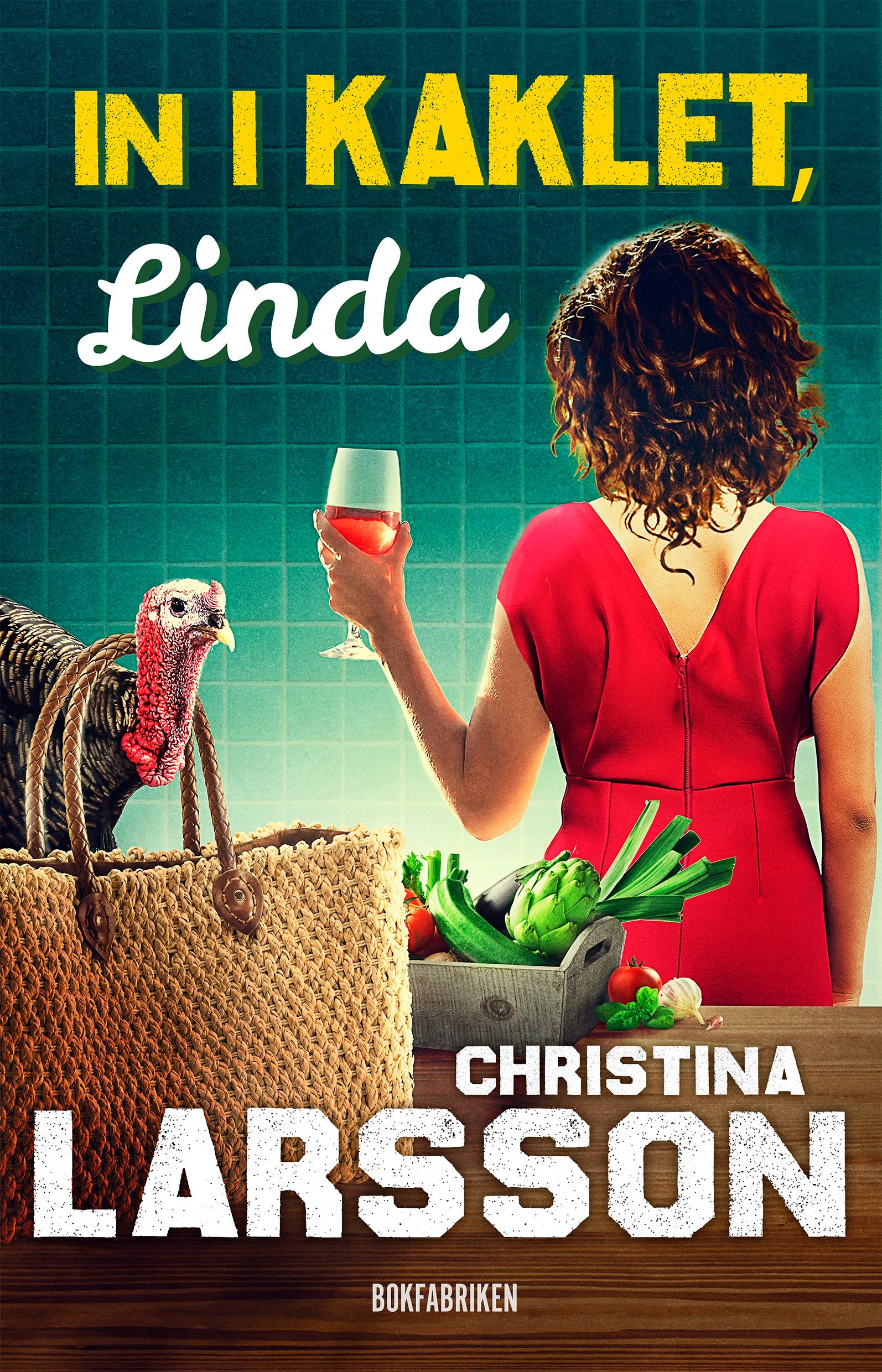 In i kaklet, Linda Christina Larsson