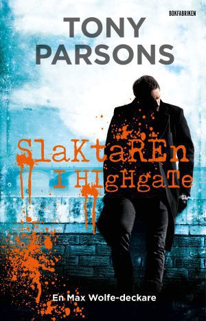 Slaktaren i highgate Tony Parsons