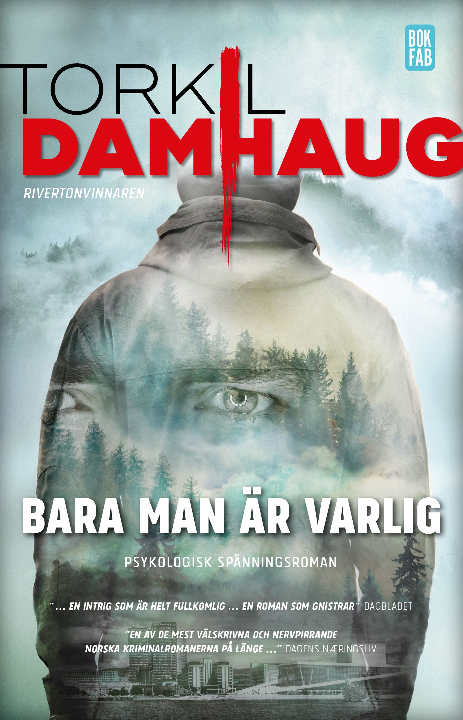 Bara man är varlig Torkil Damhaug