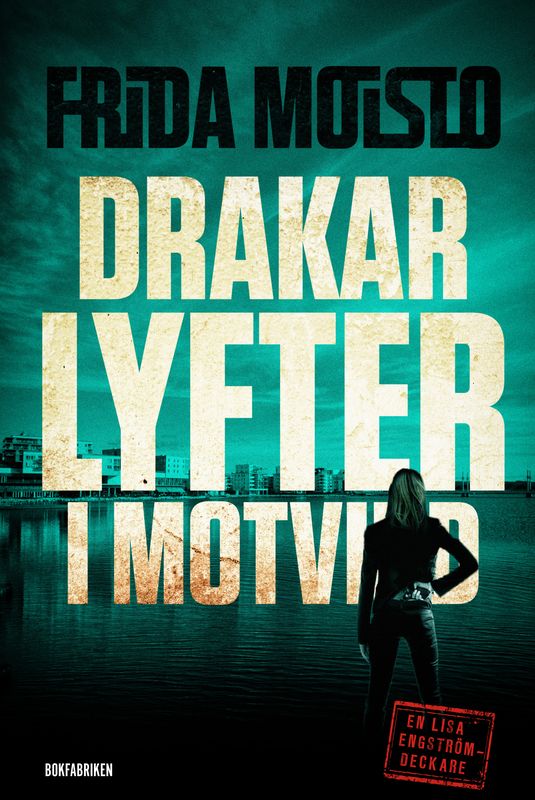 Drakar lyfter i motvind Frida Moisto
