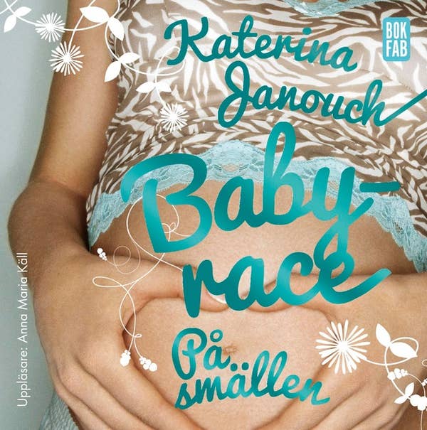 Babyrace: på smällen Katerina Janouch