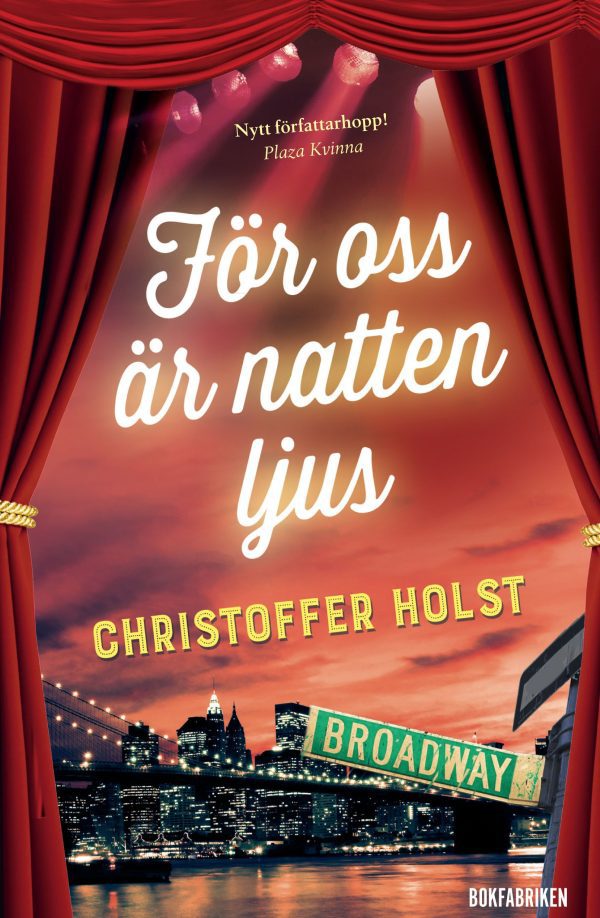 För oss är natten ljus Christoffer Holst