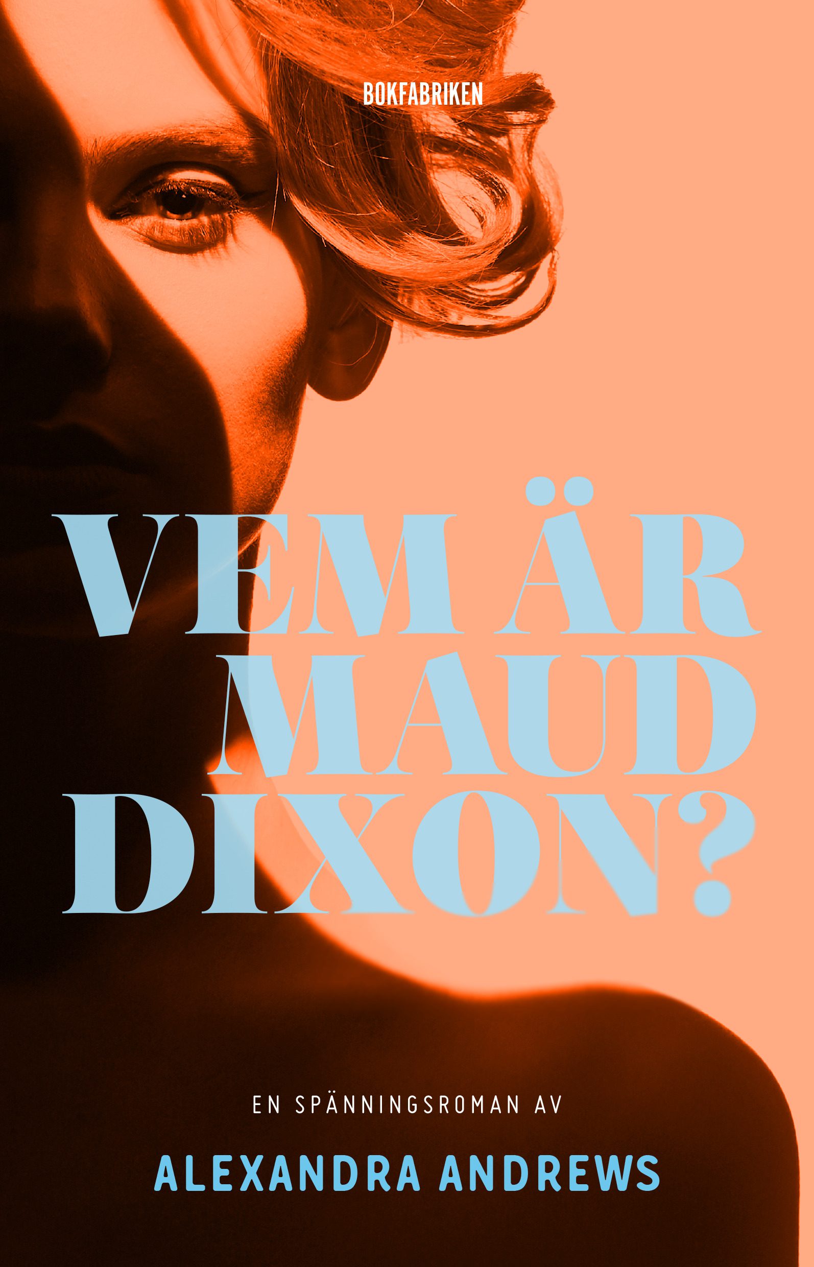 Vem är Maud Dixon? Alexandra Andrews