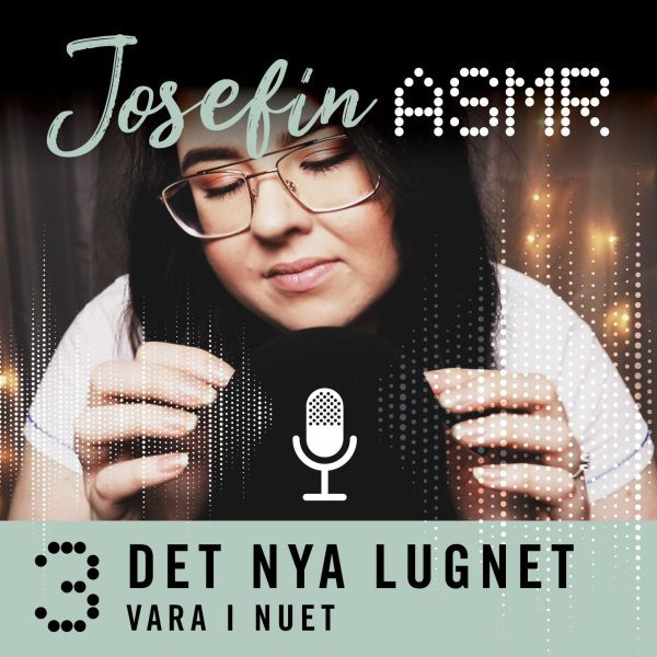 Vara i nuet Josefin ASMR