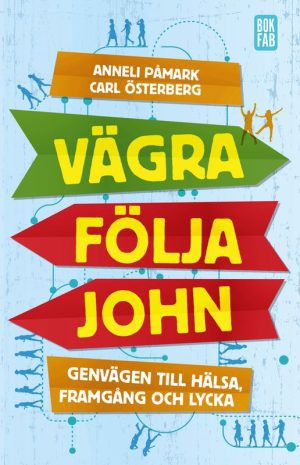 Vägra följa john Anneli Påmark Carl Österberg