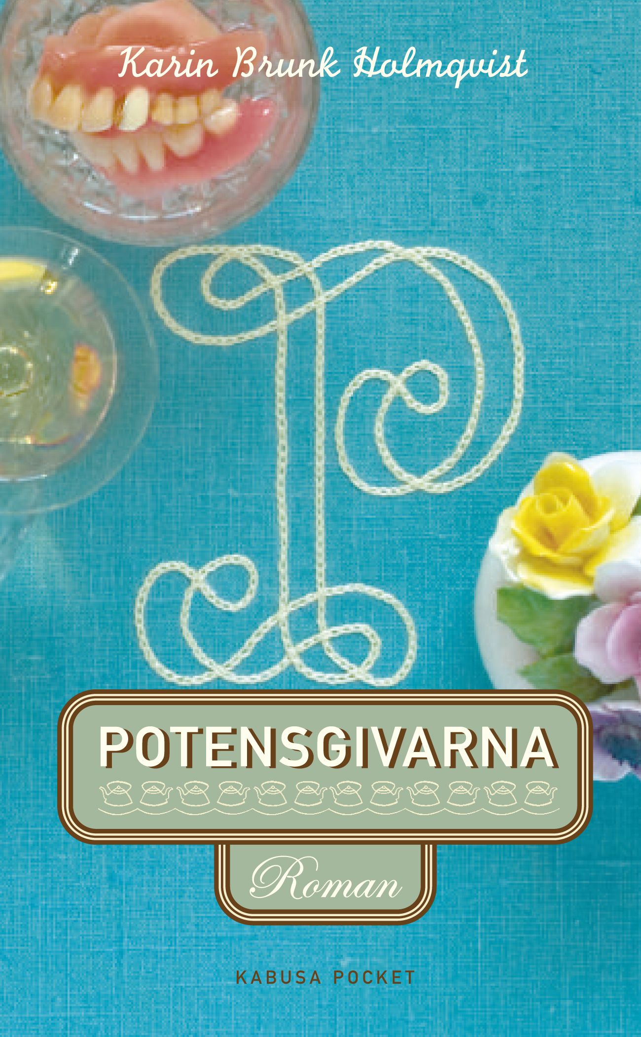 Potensgivarna Karin Brunk Holmqvist