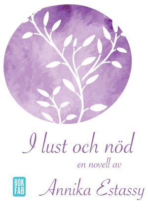 I lust och nöd Annika estassy