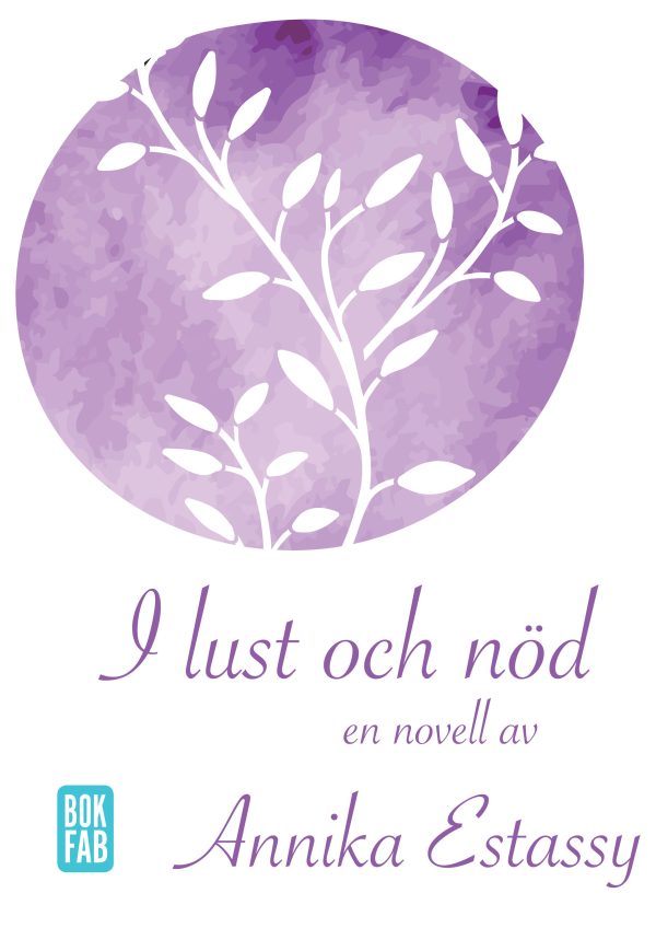 I lust och nöd Annika estassy