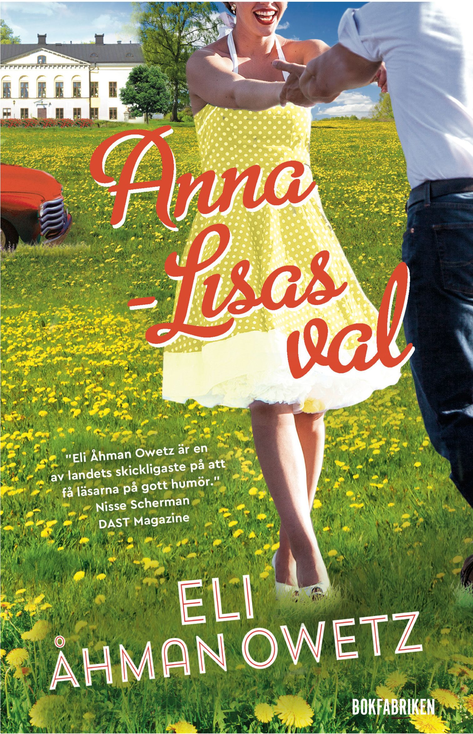 Anna-Lisas val Eli Åhman Owetz