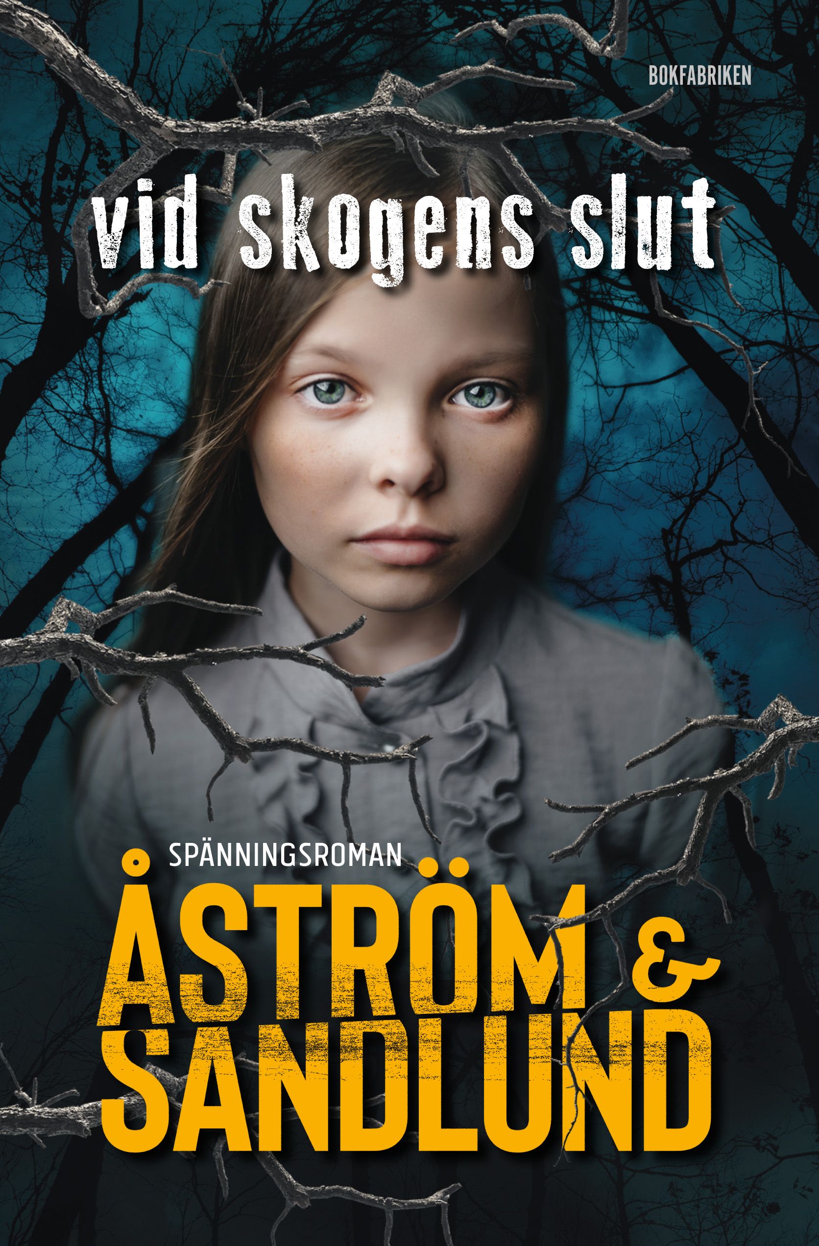 Vid skogens slut Sara Åström & Anette Sandlund