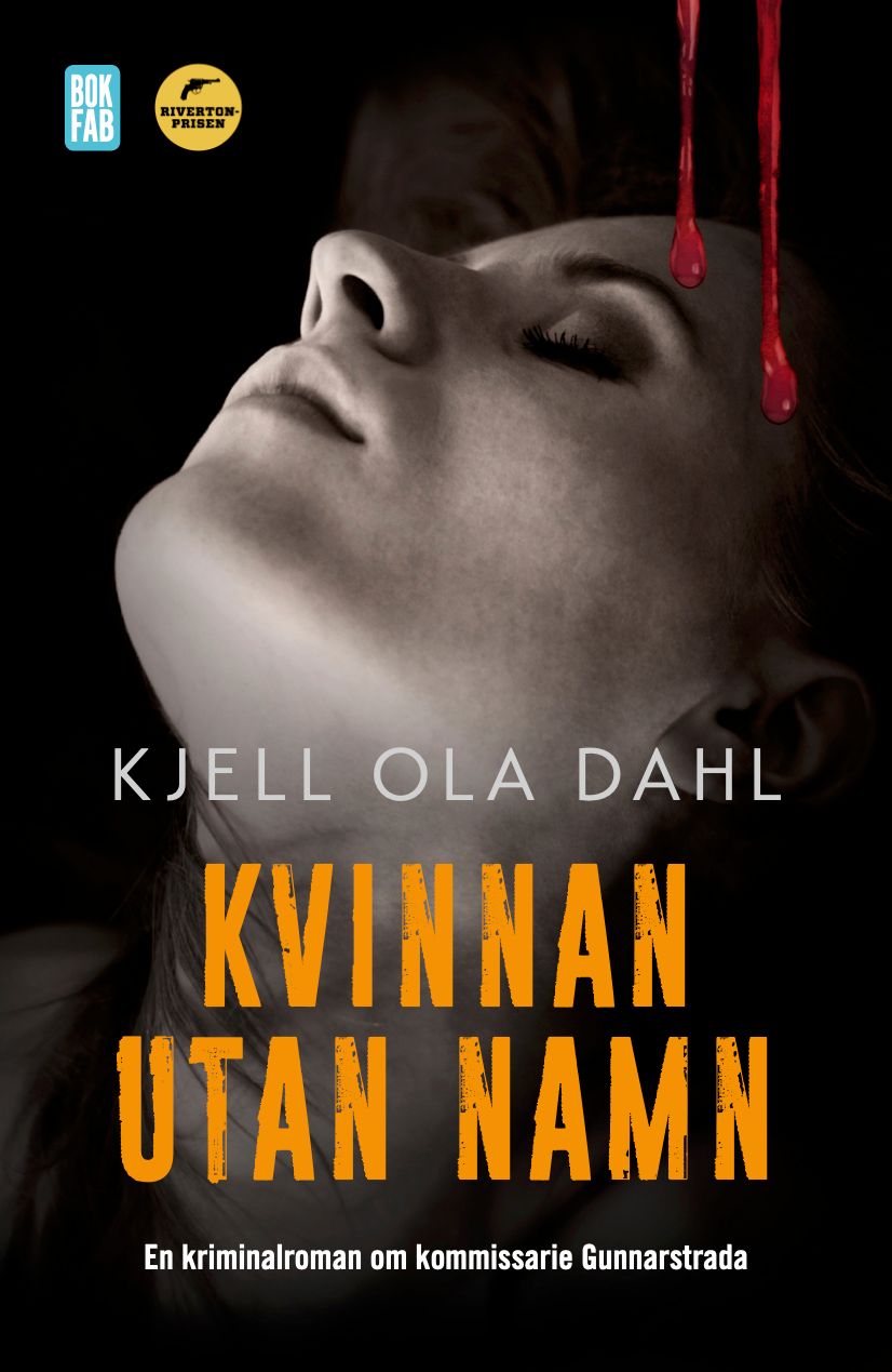 Kvinnan utan namn Kjell Ola Dahl