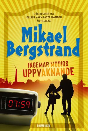 Ingemar Modigs uppvaknande Mikael Bergstrand