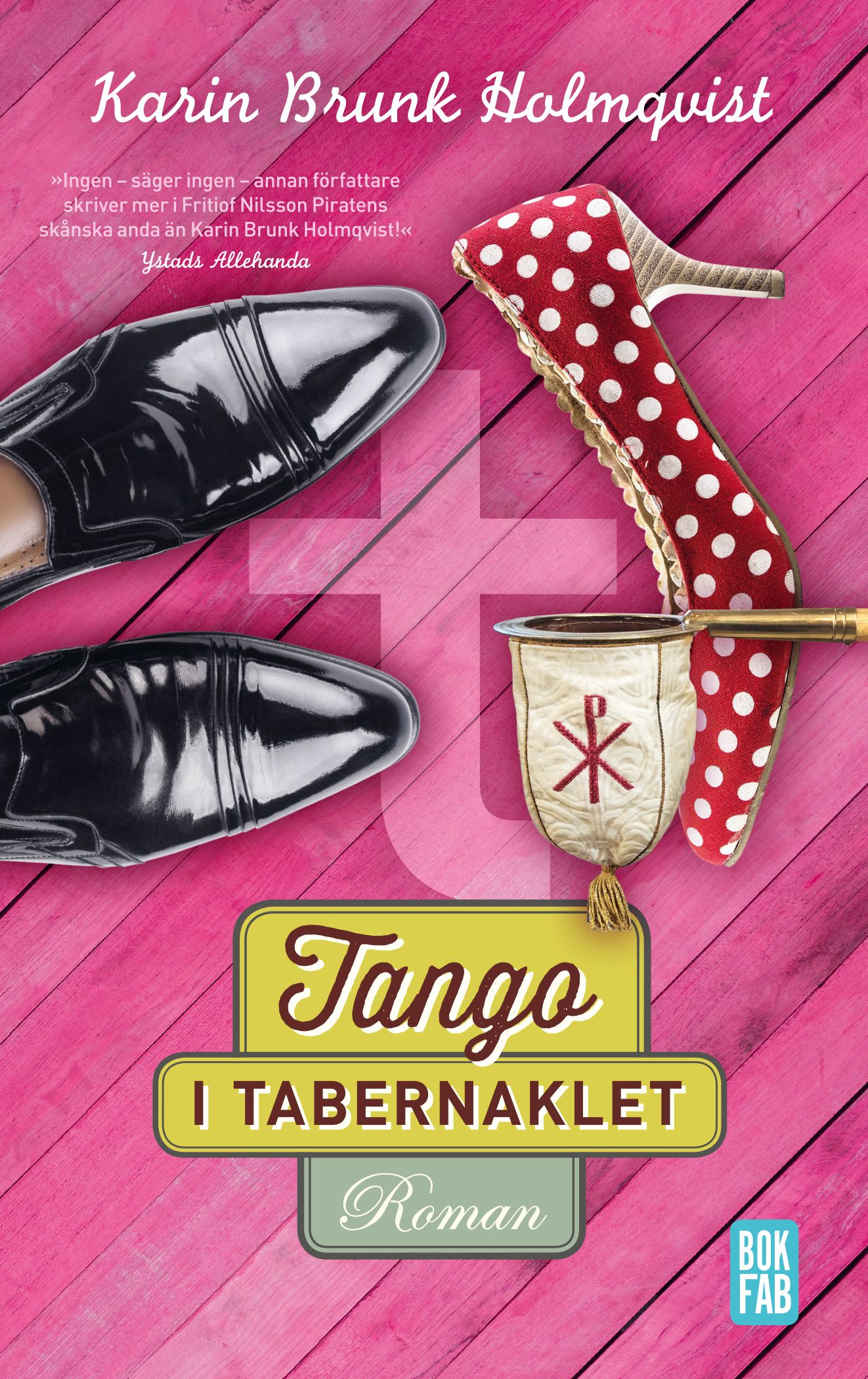 Tango i Tabernaklet Karin Brunk Holmqvist