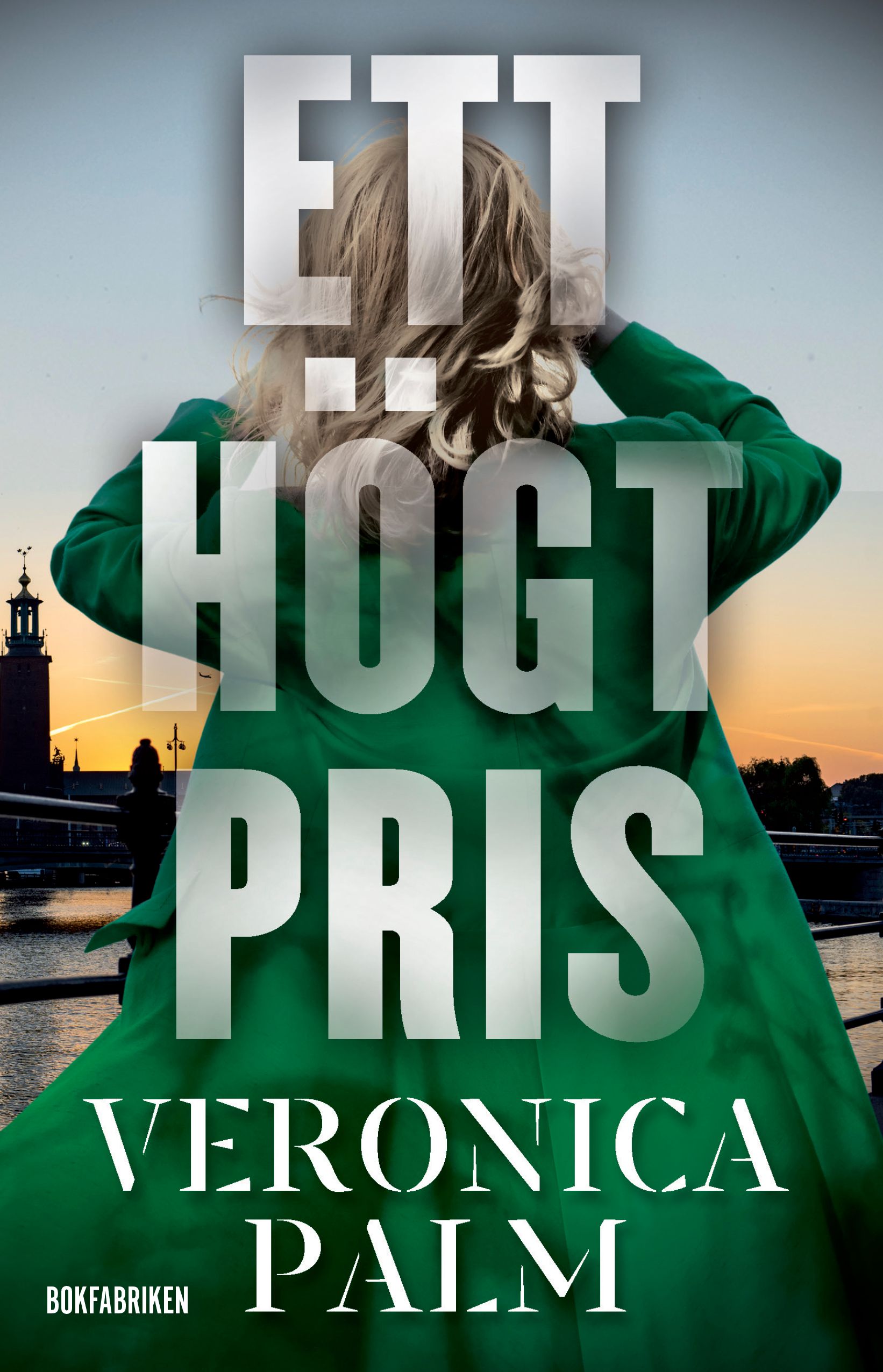 Ett högt pris Veronica Palm