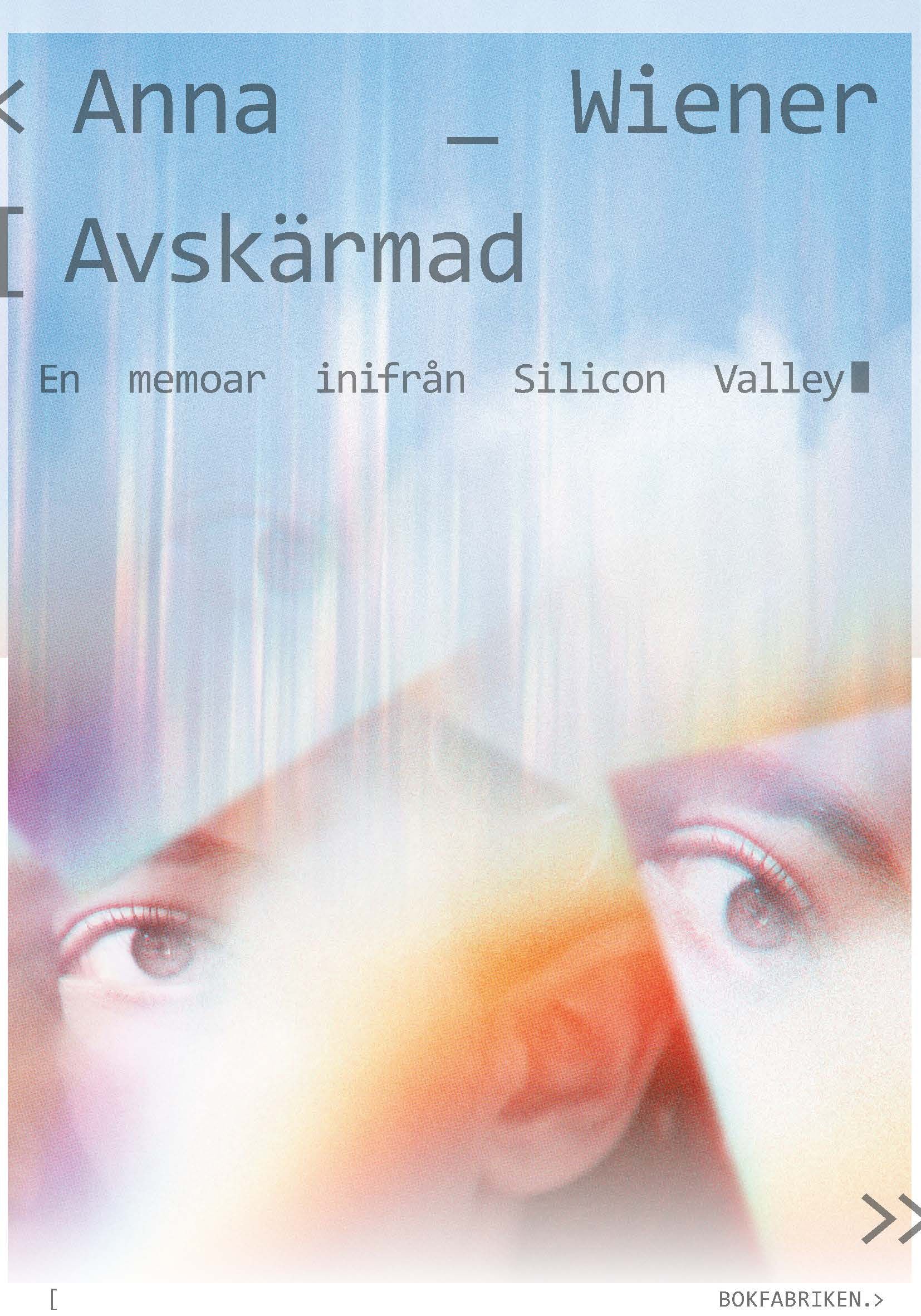 Avskärmad Anna Wiener