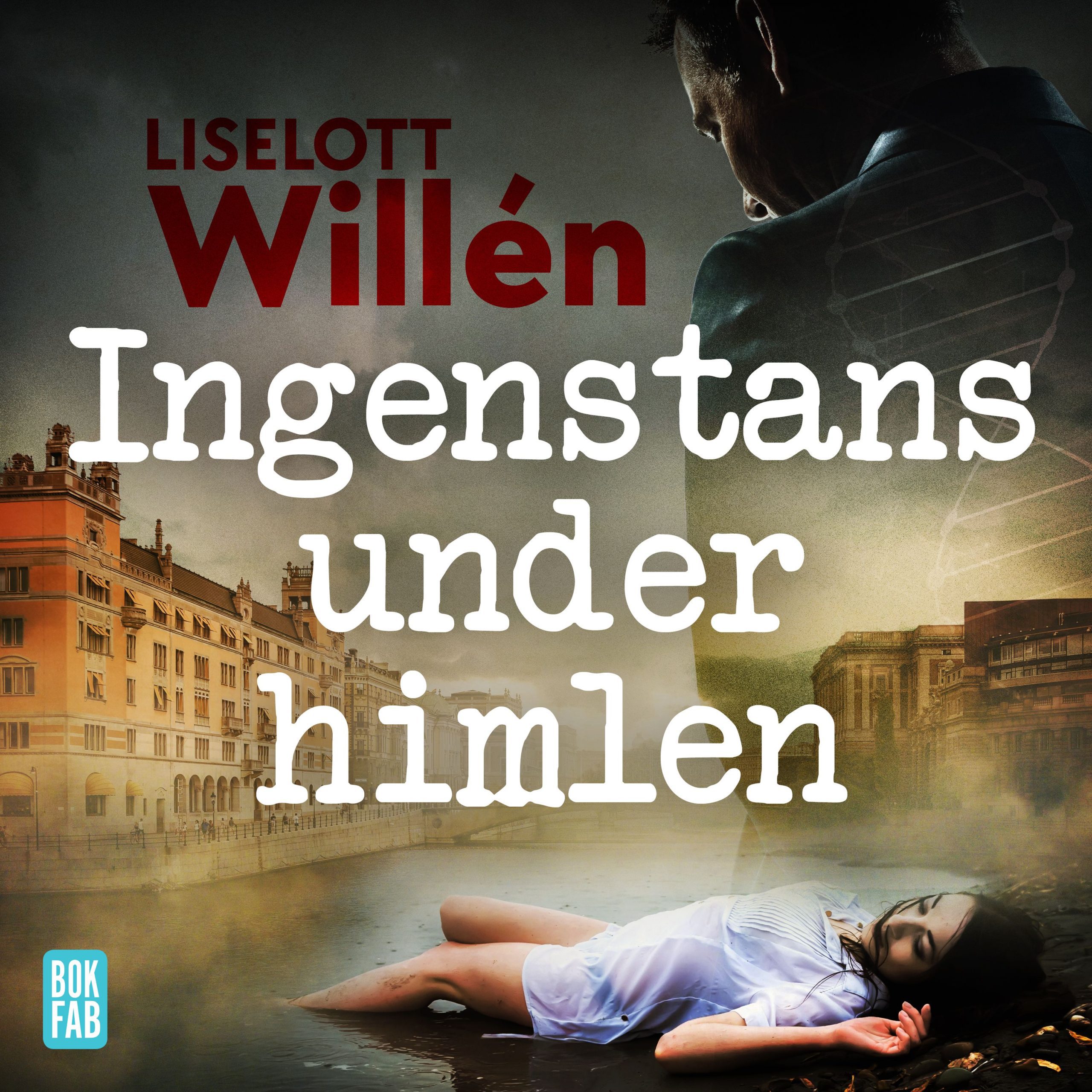 Liselott Willén Ingenstans under himlen