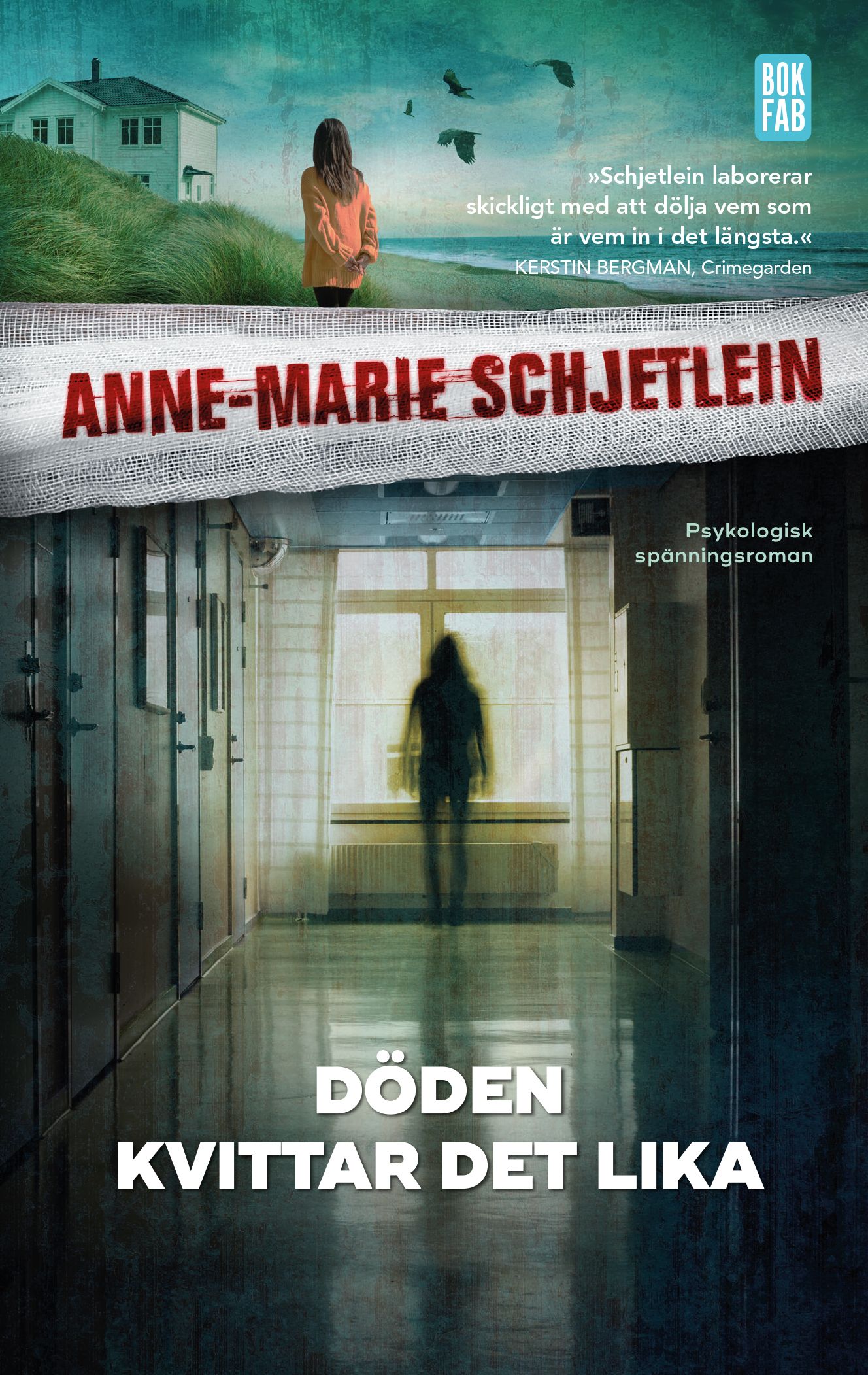 Döden kvittar det lika Anne-Marie Schjetlein