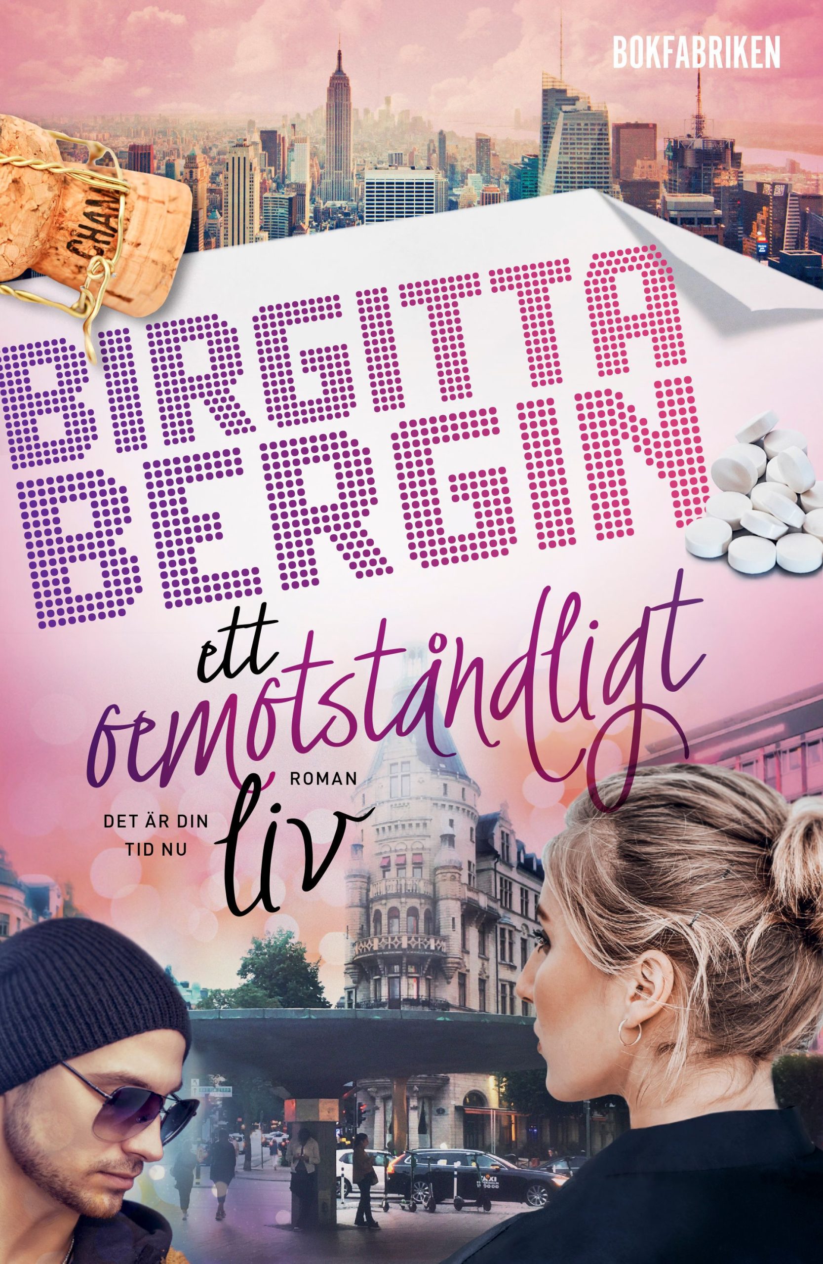 Ett oemotståndligt liv Birgitta Bergin