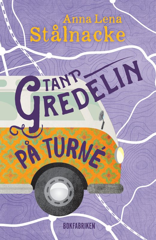 Tant Gredelin på turné Anna Lena Stålnacke