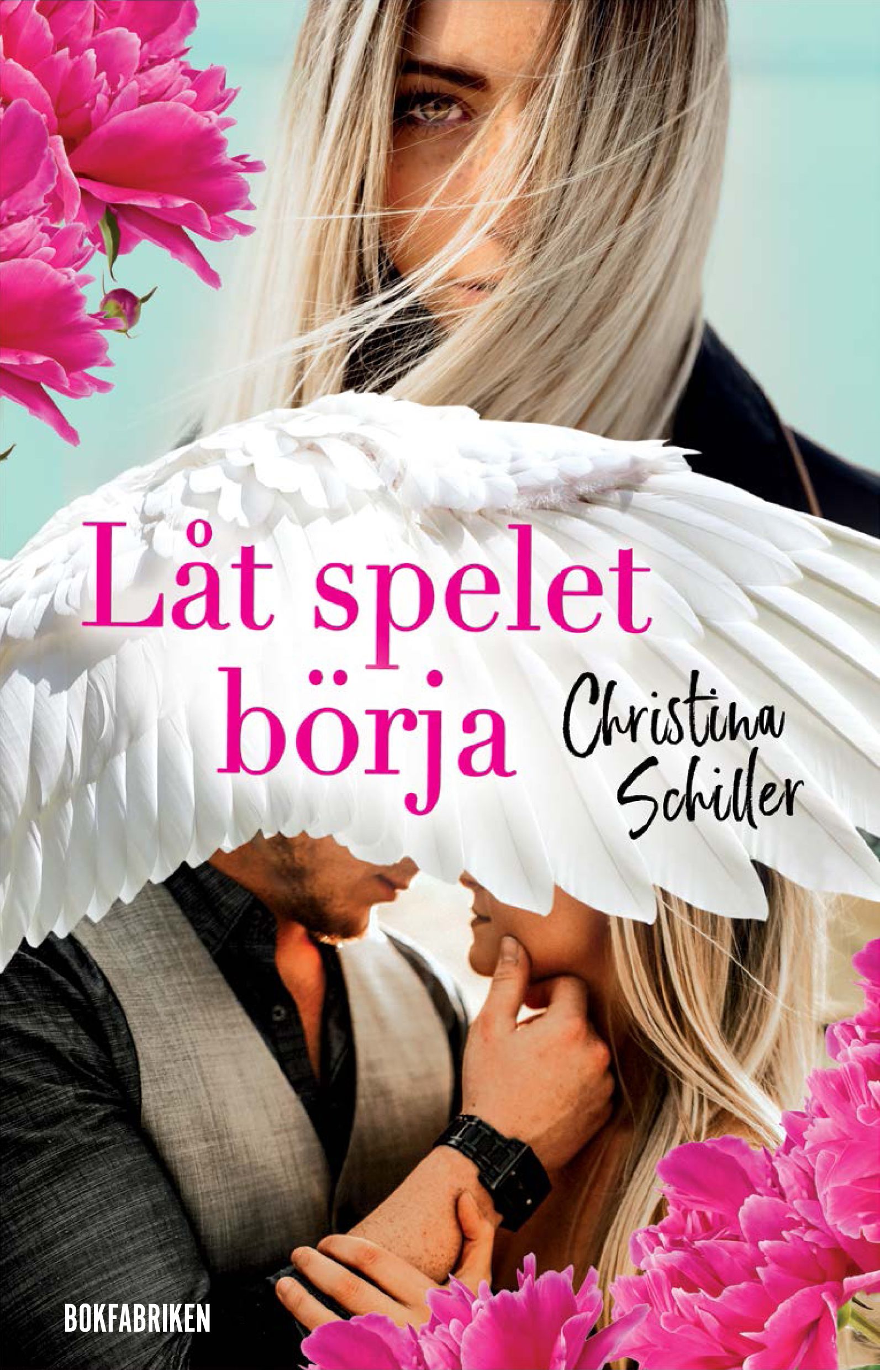 Låt spelet börja Christina Schiller