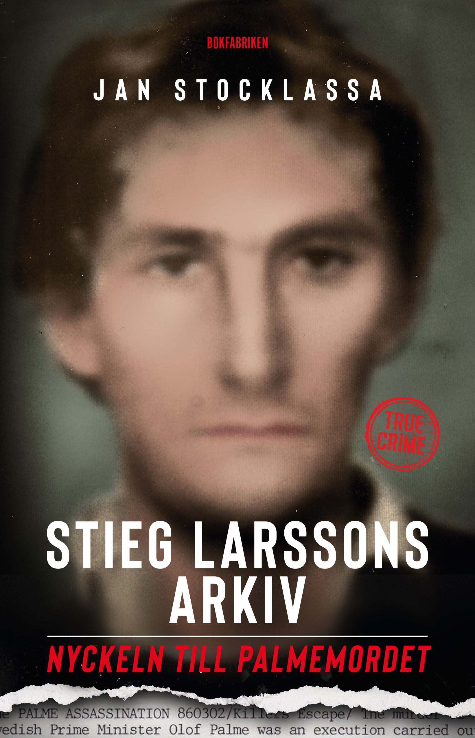 Stieg Larssons arkiv Jan Stocklassa