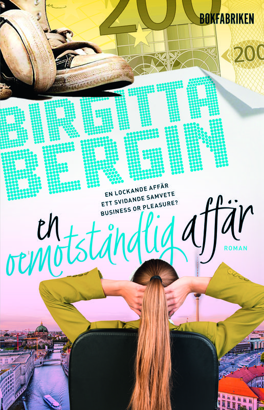 En oemotståndlig affär Birgitta Bergin
