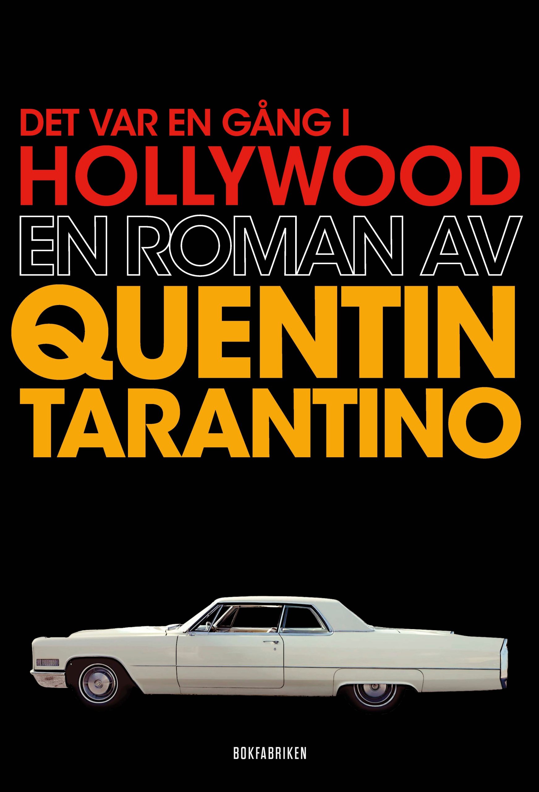 Det var en gång i hollywood Quentin Tarantino